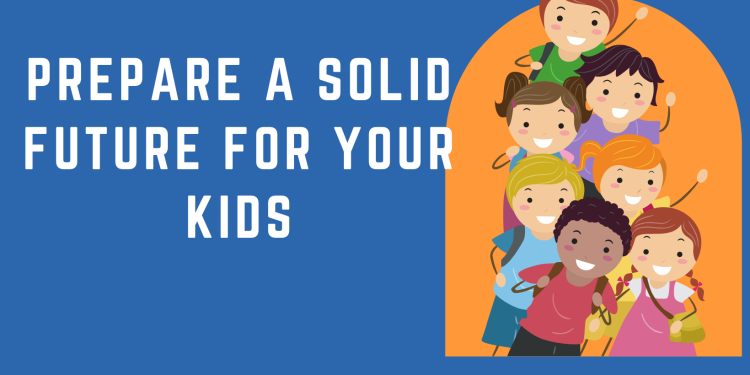 Three simple ways to build a solid future for your child
